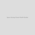 Space-Saving Closet Shelf Divider